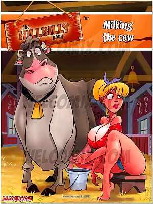 Welcomix- Hillbilly Gang 7- Milking Cow